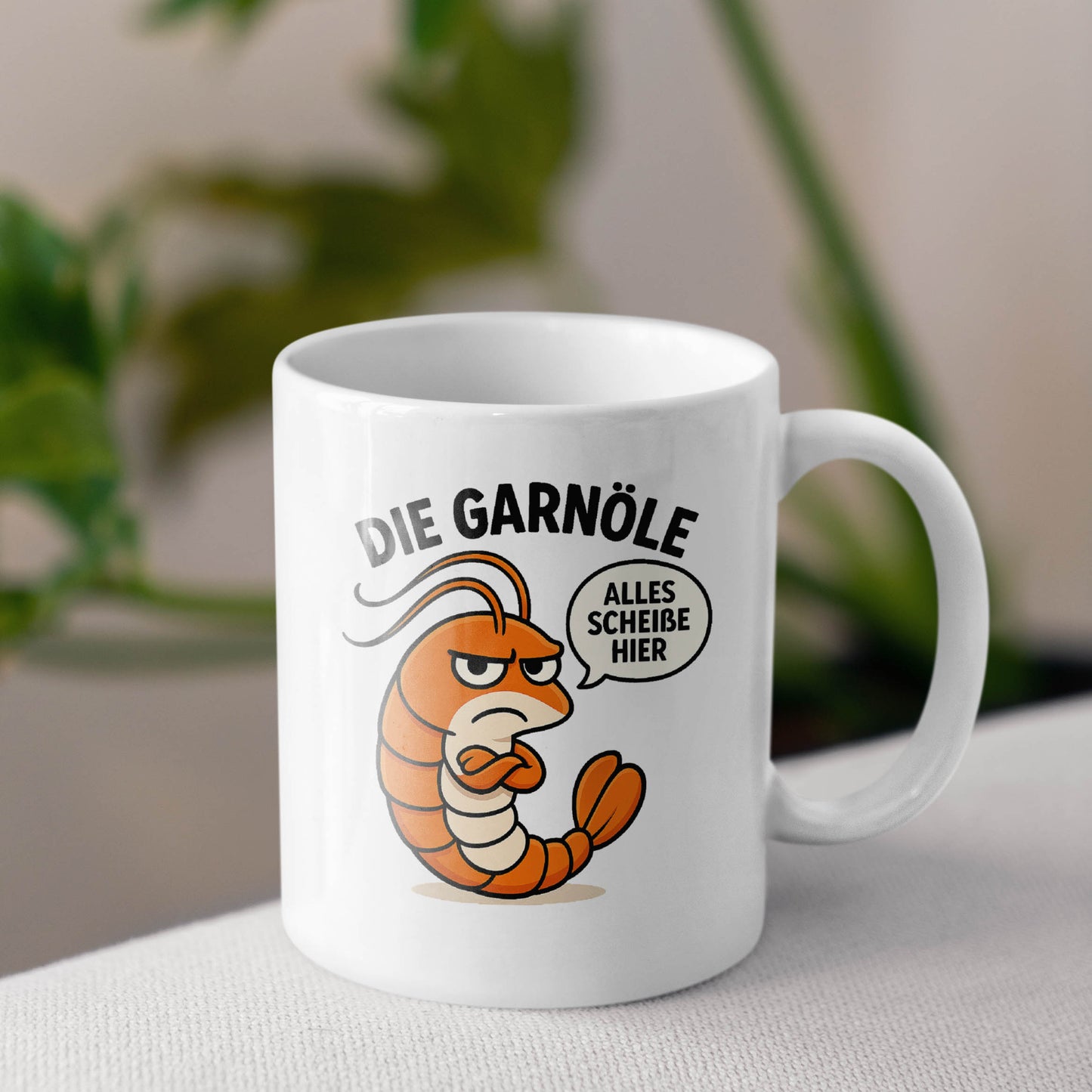 Lustige Statement Tasse Garnöle mit Spruch – Sarkastische Kaffeetasse – Geschenk für Büro & Alltag – Keramiktasse mit Garnele bedruckt
